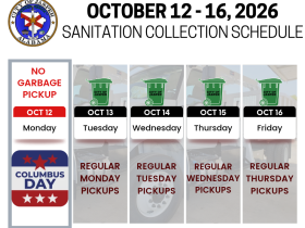 Columbus day week sanitation pickup schedule. Garbage delayed by one day for the week, starting on Tuesday.