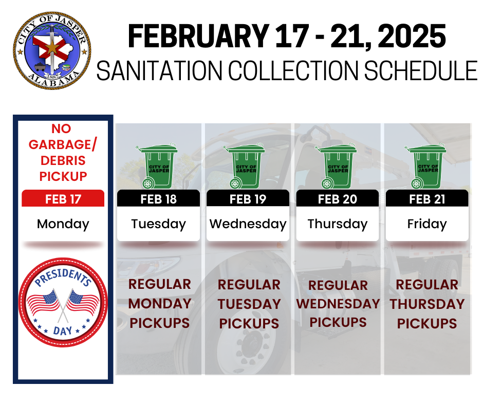 Presidents Day 25 sanitation schedule